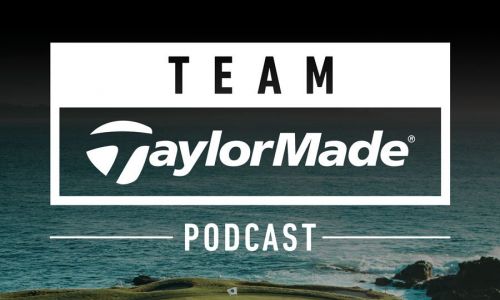 Team TaylorMade Podcast